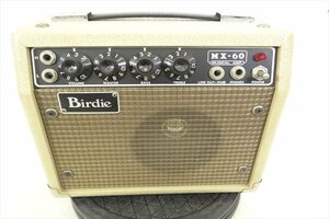 ▼ Birdie MX-60 ギターアンプ 現状品 中古 240507A5080