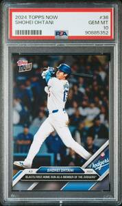 【PSA10】Topps Now 大谷翔平 2024 Dodgers #36 Shohei Ohtani Los Angeles 