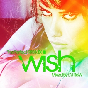 DJ REW WISH VOL.14 MixCD 全25曲 キャッチー＆メロウ ミックス