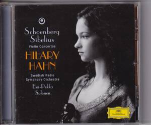 ヒラリー・ハーン シェーンベルク＆シベリウス:ヴァイオリン協奏曲 国内盤(UCCG-1391)