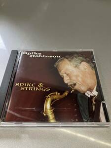 A12 Spike Robinson - Spike ＆ Strings CD アルバム