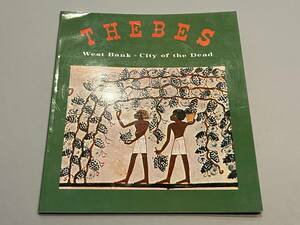 ○ 本 THEBES WEST BANK = CITY OF THE DEAD DR.E.LAMBELET テーベ 都市 エジプト 古代 パンフレット 洋書 31032