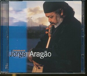 JA824●Jorge Aragao(ジョルジ・アラガォン)「TODAS」CD 輸入盤