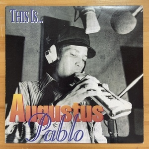 AUGUSTUS PABLO THIS IS AUGUSTUS PABLO (RE) LP