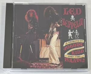 ◆LED ZEPPELIN/レッド・ツェッペリン◆TRIBUTE TO JOHNNY KIDD AND THE PIRATES(1CD)70/75年音源/プレス盤