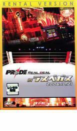 ケース無::【ご奉仕価格】PRIDE THE REAL DEAL IN ラスベガス レンタル落ち 中古 DVD