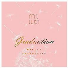 ケース無::miwa ballad collection graduation レンタル落ち 中古 CD
