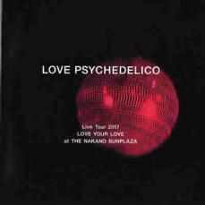 ケース無::LOVE PSYCHEDELICO Live Tour 2017 LOVE YOUR LOVE at THE NAKANO SUNPLAZA 初回限定盤 3CD レンタル落ち 中古 CD
