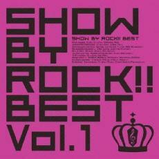 ケース無::【訳あり】SHOW BY ROCK!!BEST Vol.1: 2CD ※DVD無し レンタル落ち 中古 CD