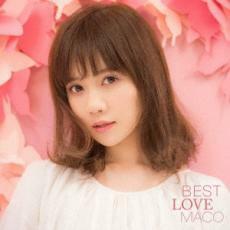 ケース無::【ご奉仕価格】BEST LOVE MACO 通常盤 レンタル落ち 中古 CD