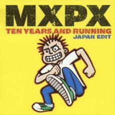 ケース無::【ご奉仕価格】ベスト・オブ MXPX テン・イヤーズ・アンド・ランニング レンタル落ち 中古 CD