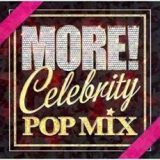 ケース無::【ご奉仕価格】MORE! CELEBRITY POP MIX モア セレブリティ ポップ ミックス レンタル落ち 中古 CD