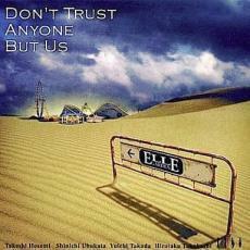 ケース無::DON’T TRUST ANYONE BUT US レンタル落ち 中古 CD