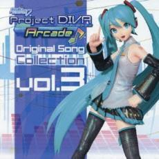 ケース無::初音ミク Project DIVA Arcade Original Song Collection Vol.3 レンタル落ち 中古 CD