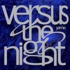 ケース無::Versus the night 通常盤 レンタル落ち 中古 CD