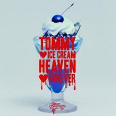 ケース無::【ご奉仕価格】TOMMY ICE CREAM HEAVEN FOREVER 通常盤 レンタル落ち 中古 CD