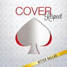 ケース無::【ご奉仕価格】COVER Respect カバー リスペクト ビター・バラッド 男が男を歌うとき レンタル落ち 中古 CD