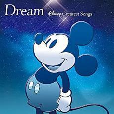 Ｄｒｅａｍ? Ｄｉｓｎｅｙ Ｇｒｅａｔｅｓｔ Ｓｏｎｇｓ? 洋楽盤