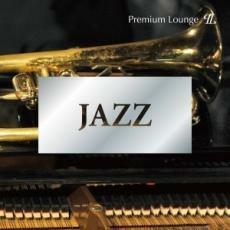 ケース無::JAZZ Premium Lounge レンタル落ち 中古 CD