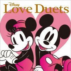 ケース無::Disney Love Duets ディズニー ラヴ デュエッツ レンタル落ち 中古 CD