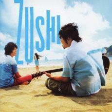 ケース無::【ご奉仕価格】ZUSHI 通常盤 レンタル落ち 中古 CD