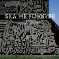 ケース無::【ご奉仕価格】SKA ME FOREVER 通常盤 レンタル落ち 中古 CD