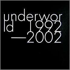 ケース無::アンダーワールド Underworld 1992-2002 :2CD レンタル落ち 中古 CD