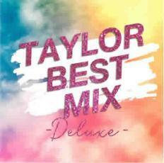 ケース無::TAYLOR BEST MIX Deluxe レンタル落ち 中古 CD