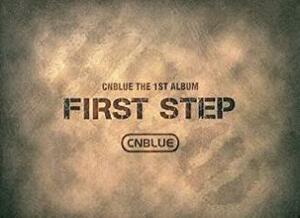 ケース無::First Step : CNBLUE 1集 レンタル落ち 中古 CD