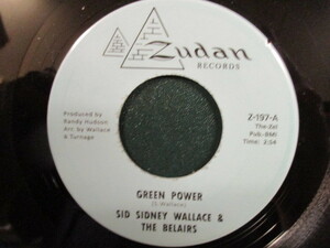 Sid Sidney Wallace & The Belairs ： Green Power 7'' / 45s ★ メンフィス Rare Groove / 70's Funk / レア再発 ☆ c/w The Grinder