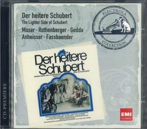 独EMI★Der Heitere Schubert(モーザー、ローテンベルガー、ゲッダ他シューベルト)