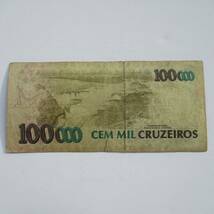 ブラジル 紙幣 100000 クルゼイロ 外国紙幣_画像2