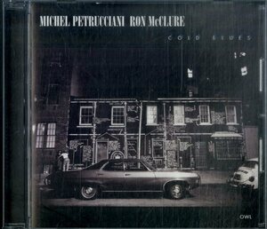 D00162225/CD/ミシェル・ペトルチアーニ /ロン・マクルーア「Cold Blues」