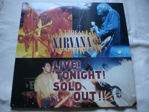 【LD】 NIRVANA LIVE! TONIGHT! SOLD OUT!!