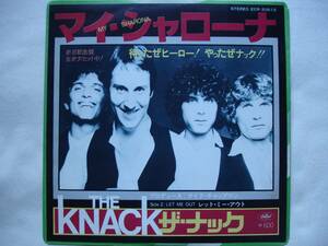 THE KNACK / MY SHARONA　ザ・ナック / マイ・シャローナ　日本オリジナル盤