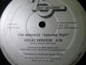 The Maniacs - Saturday Night／1984／US／検：マニアックス アメリカ盤 12インチ 12inch Electro