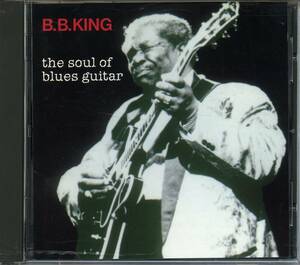 BLUES：B.B. KING／THE SOUL OF BLUES GUITAR