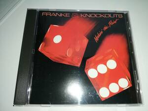 【米国産メロハー名盤】FRANKE & KNOCKOUTS / MAKIN' THE POINT　産業ロック時代の名盤中の名盤　DAKOTAのRUNAWAYに匹敵