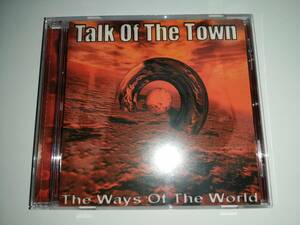 【北欧メロハー名盤】TALK OF THE TOWN / THE WAYS OF THE WORLD　Voはトーマス・ヴィクストロム！　試聴サンプルあり