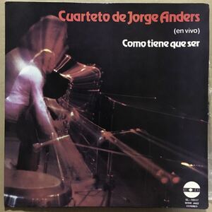 Cuarteto De Jorge Anders Como Tiene Que Ser (En Vivo) LP アルゼンチン　ラテン・ジャズ