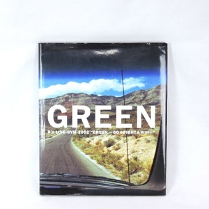 1円●【中古】B'z 『LIVE-GYM2002 ”GREEN～GO★FIGHT★WIN～”』　写真集 ビーズ 稲葉浩志 松本孝弘