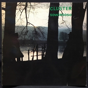 CLUSTER / SOWIESOSO (GERMAN ORIGINAL)