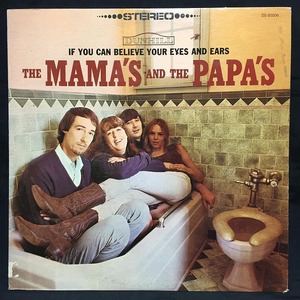 MAMAS & THE PAPAS / IF YOU CAN BELIEVE YOUR EYES AND EARS (US-ORIGINAL)