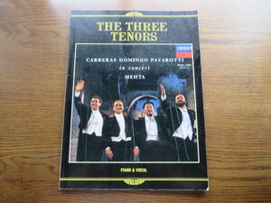 ♪ [声楽 楽譜] 「THE THREE TENORS」CARRERAS DOMINGO PAVAROTTI in concert MEHTA〔三大テノール〕Piano & Vocal ♪