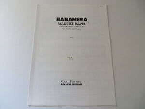 ♪ [ヴァイオリン 楽譜] HABANERA for Violin and Piano〔ハバネラ〕M.RAVEL/ラヴェル 作曲／F.クライスラー 編曲 ♪