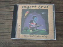 THE ROBERT CRAY BAND / SOME RAINY MORNING ( ロバート・クレイ ) 　_画像1