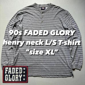 90s FADED GLORY henry neck L/S T-shirt “size XL” 90年代 フェイデッドグローリー ヘンリーネック 長袖Tシャツ ロンT ボーダー
