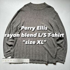 Perry Ellis rayon blend L/S T-shirt “size XL” ペリーエリス レーヨン混 長袖Tシャツ コットンレーヨン