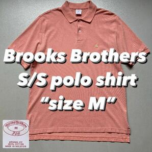 Brooks Brothers S/S polo shirt “size M” ブルックスブラザーズ 半袖 ポロシャツ コーラルピンク オレンジ 半袖ポロシャツ 