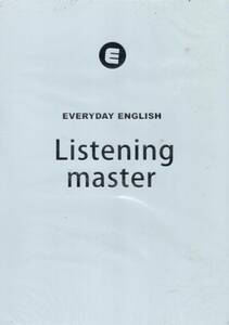 EVERYDAY ENGLISH Listening master